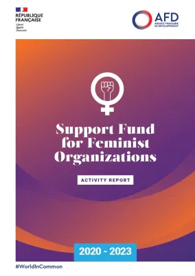 Support Fund for Feminist Organizations - Activity Report 2020-2023